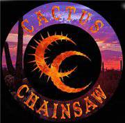 Cactus Chainsaw : Cactus Chainsaw